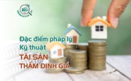 Đặc điểm pháp lý thẩm định giá