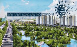 Đầu tư bất động sản mùa dịch