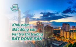 Vai trò thị trường bất động sản